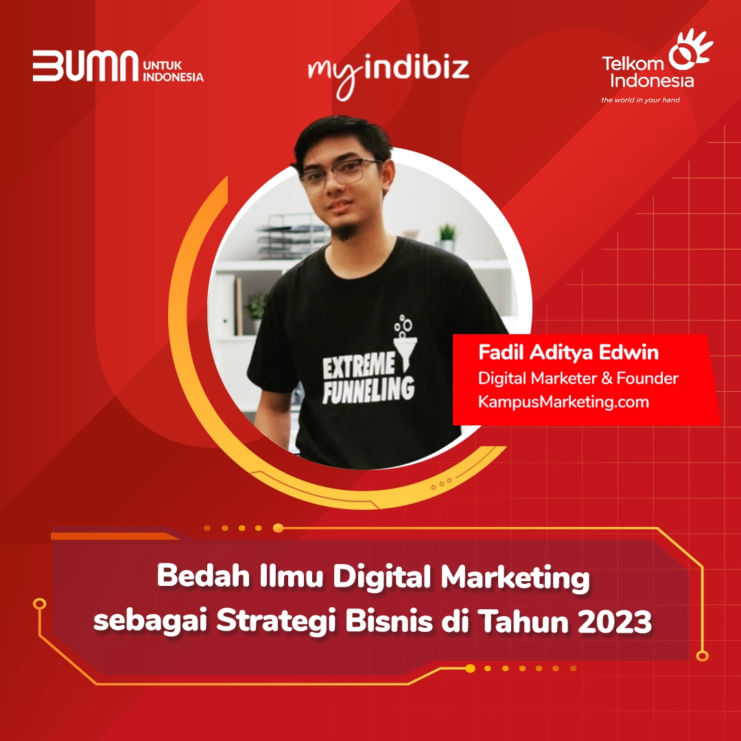 Bedah Ilmu Digital Marketing Sebagai Strategi Bisnis Di Tahun 2023